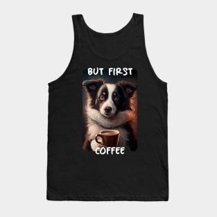 Border Collie - But First Coffee (en) 1 Tank Top